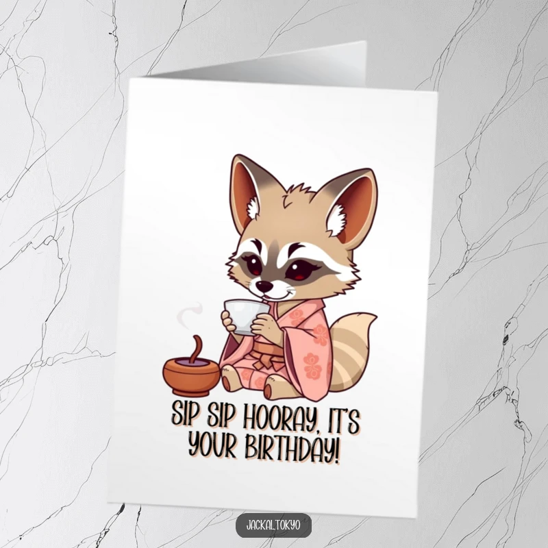 Funny Free Printable Birthday Card: A jackal in a patterned kimono calmly sips tea from a tiny cup.