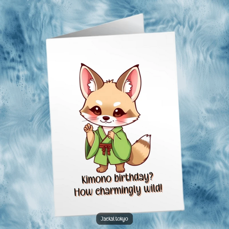 Funny Free Printable Birthday Card featuring a cute jackal in a green kimono striking a charming pose, ready to party.